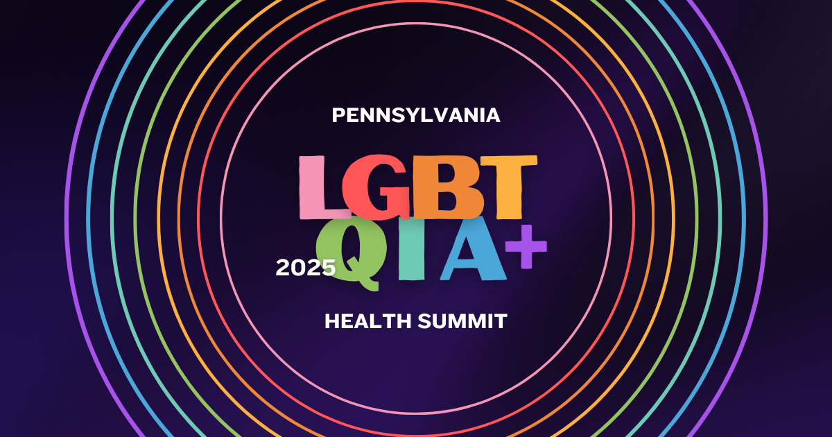 A blue background with concentric circles in the colors of the pride flag. The title of the event, Pennsylvania 2025 LGBTQIA+ Health Summit, is centered within the circles.