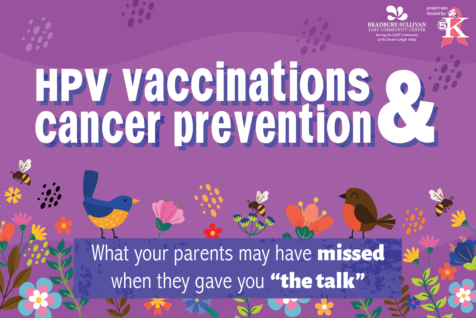 HPV Vaccinations & Cancer Prevention - What your parents may have missed when they gave you "the talk"