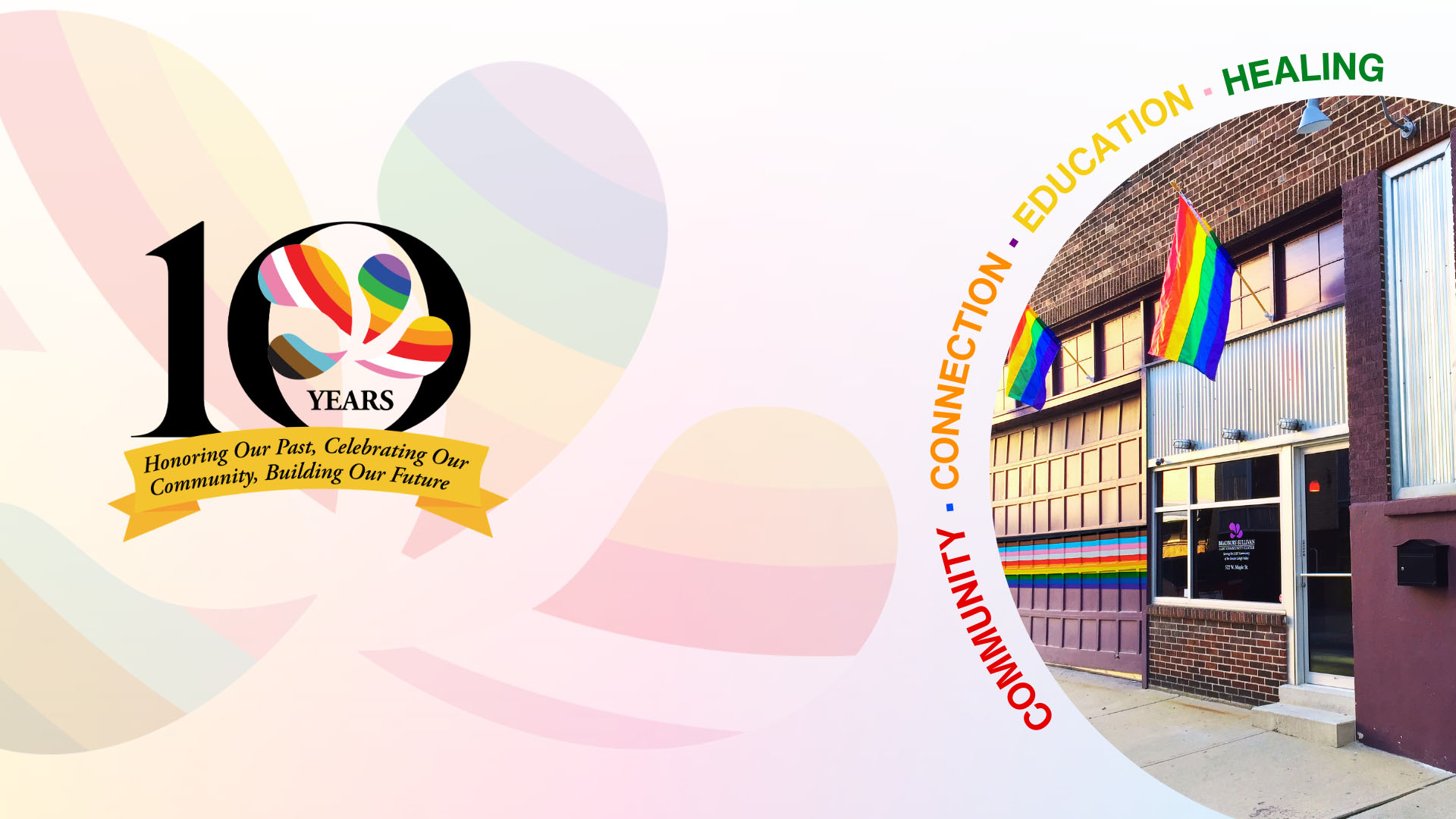 Bradbury-Sullivan LGBT Community Center 10 year logo and photo of building.